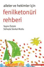 Palme-Yayinlari-Aileler-ve-Hekimler-Icin-Fenilketonuri-Rehberi-hazirlikkitap